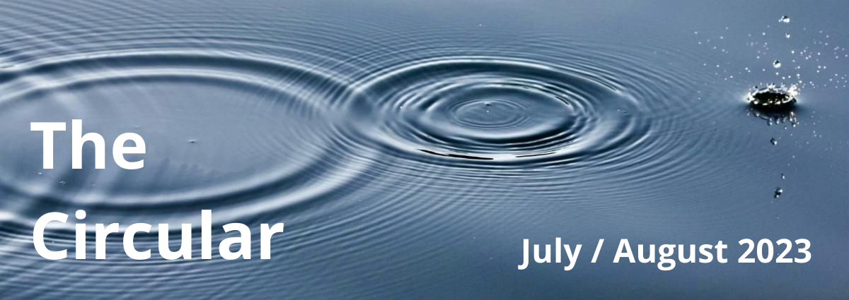 The Circular – July / August 2023